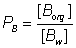 PB=[Borg]/Bw]
