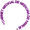 CABINET MEDICAL DE MEDICINA DE FAMILIE *               *