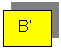 Text Box:  B'