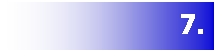 Text Box: 7. 
