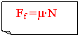 Folded Corner:   Ff =µ.N