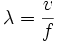 \lambda = \frac \;\!