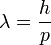  lambda = frac  ,
