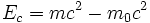 E_c=mc^2-m_0c^2,