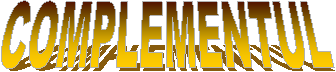 COMPLEMENTUL