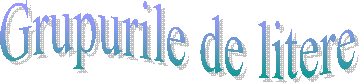 Grupurile de litere