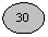 Oval: 30