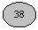 Oval: 38