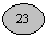 Oval: 23