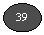 Oval: 39