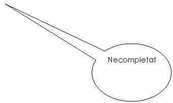 Oval Callout: Necompletat