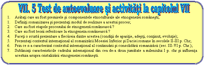  VII. 5 Test de autoevaluare si activitati la capitolul VII