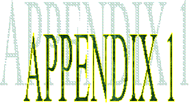 APPENDIX 1