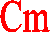 Cm
