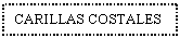 Text Box: CARILLAS COSTALES