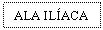 Text Box: ALA ILACA