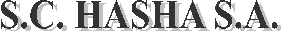  S.C. HASHA S.A.