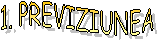 1. PREVIZIUNEA