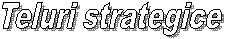 Teluri strategice