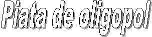 Piata de oligopol
