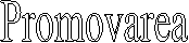 Promovarea