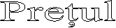  Pretul