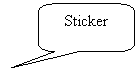 Rounded Rectangular Callout: Sticker