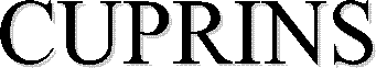 CUPRINS