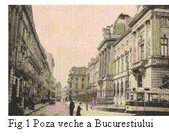 Text Box:  
Fig.1 Poza veche a Bucurestiului
